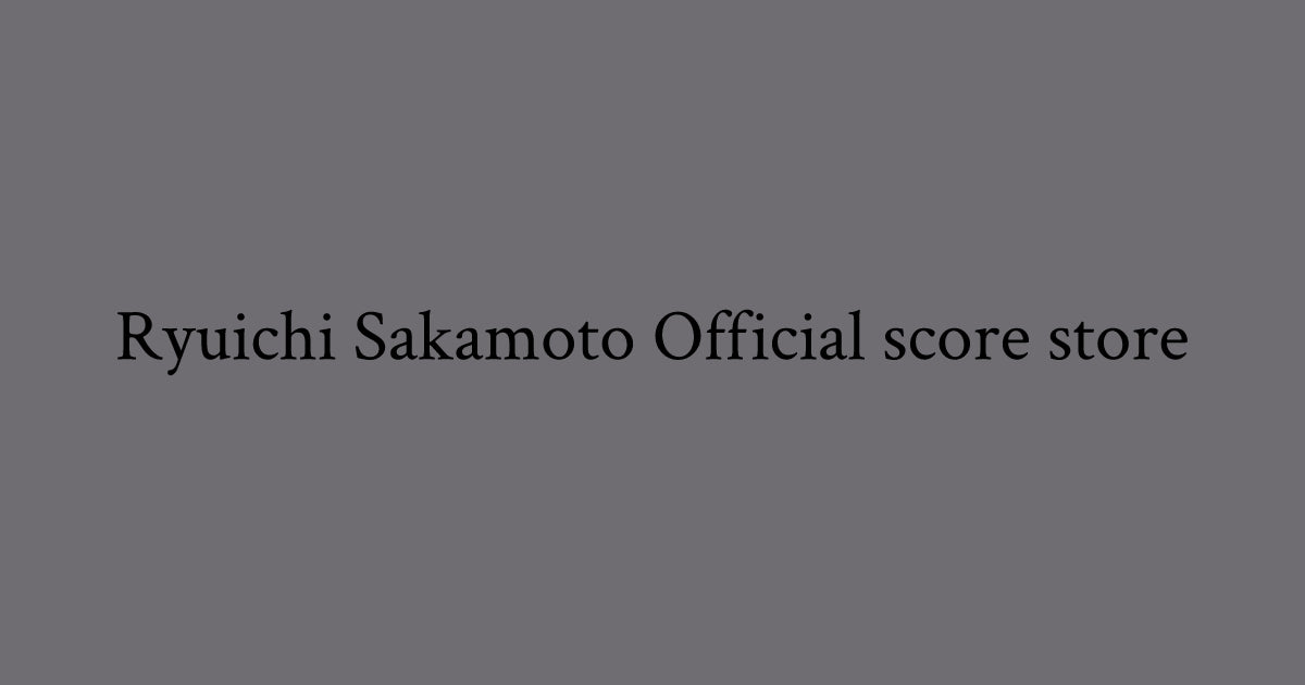 Ryuichi Sakamoto Official score store